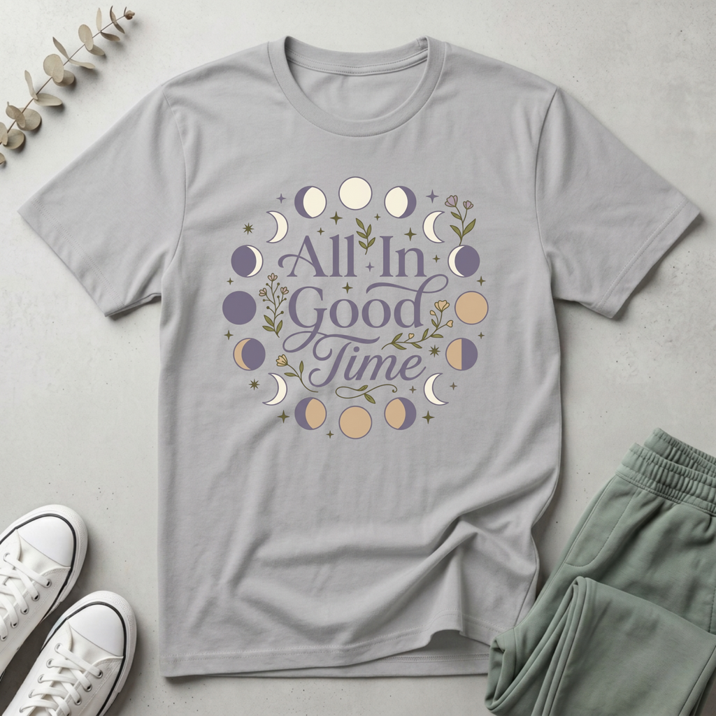 All In Good Time T-Shirt