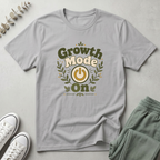 Growth Mode On T-Shirt