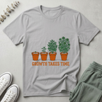 Growth Takes Time T-Shirt