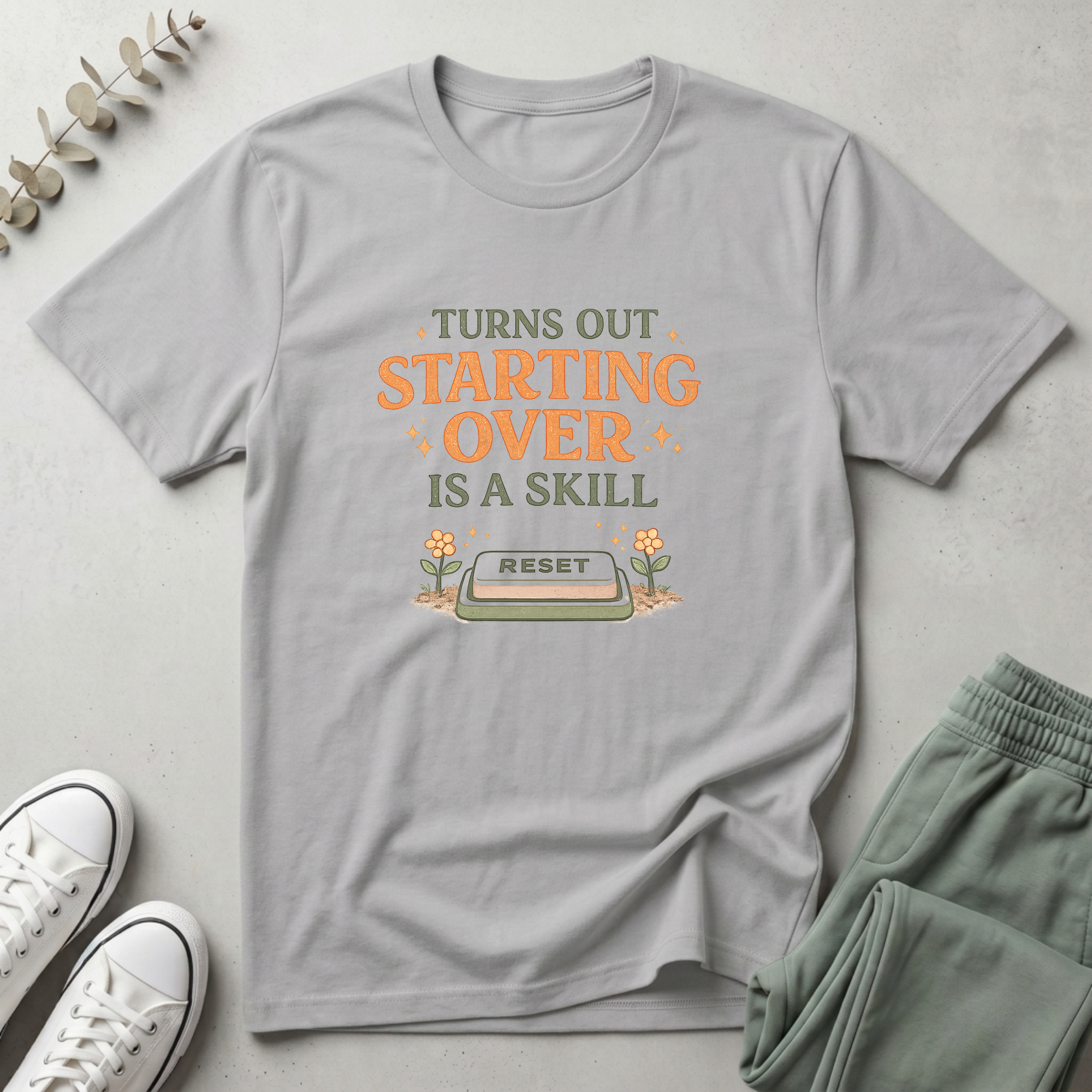 Starting Over Is A Skill T-Shirt