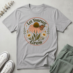Let Yourself Grow T-Shirt