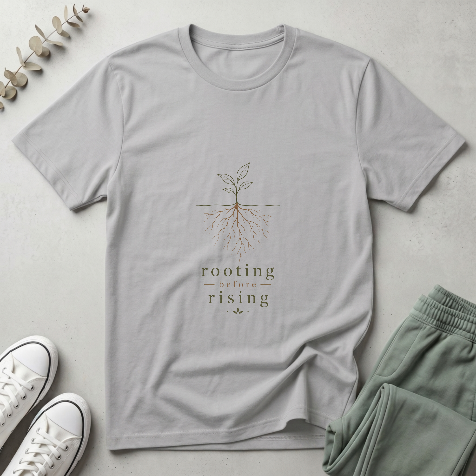Rooting Before Rising T-Shirt
