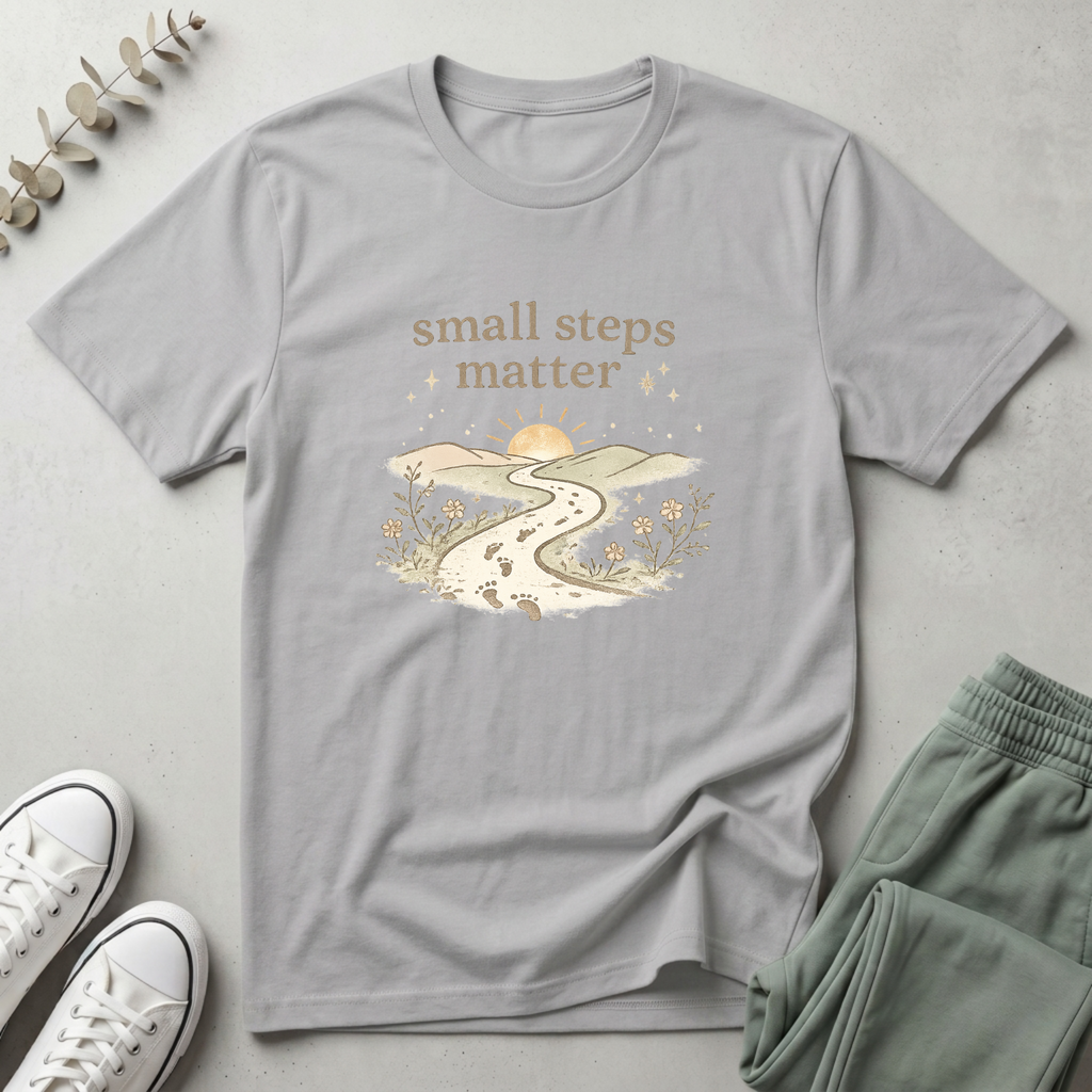 Small Steps Matter T-Shirt