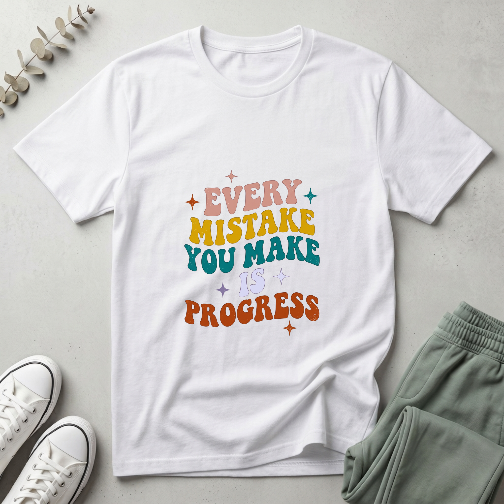 Every Mistake You Make Is Progress T-Shirt