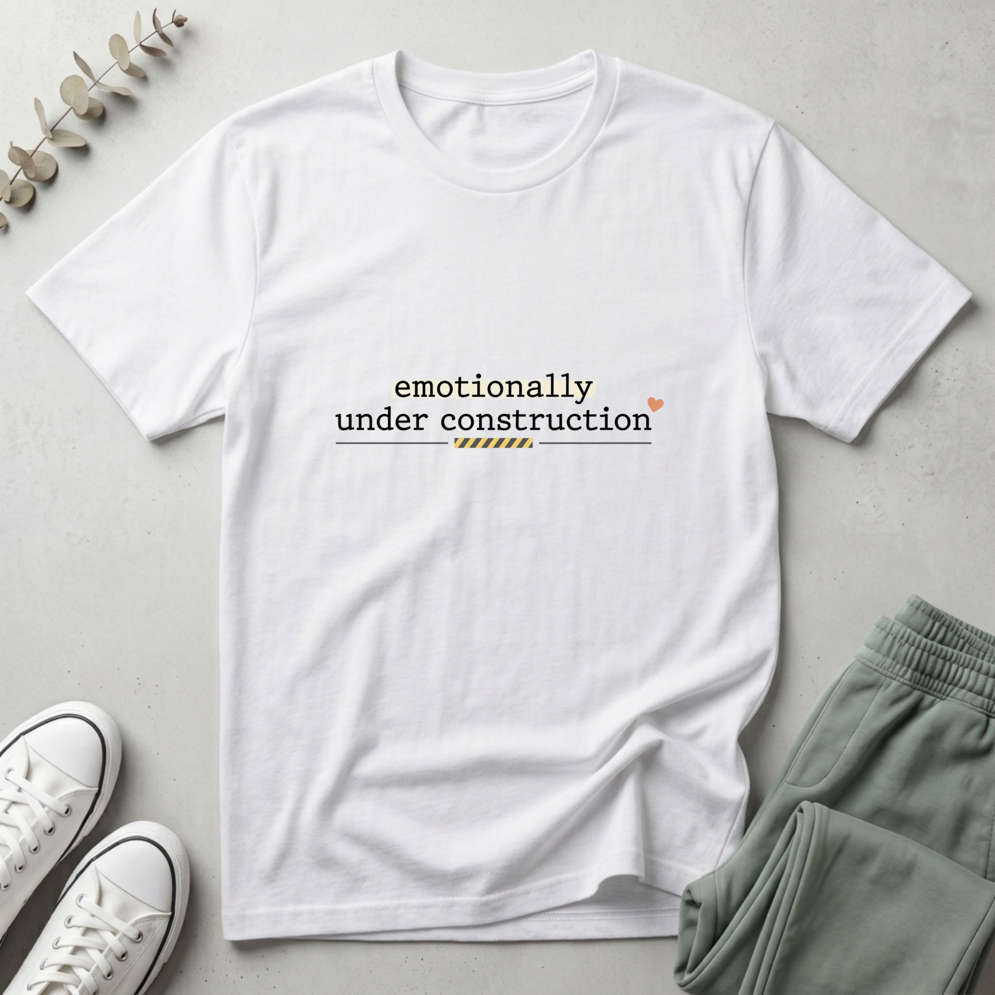 Emotionally Under Construction T-Shirt