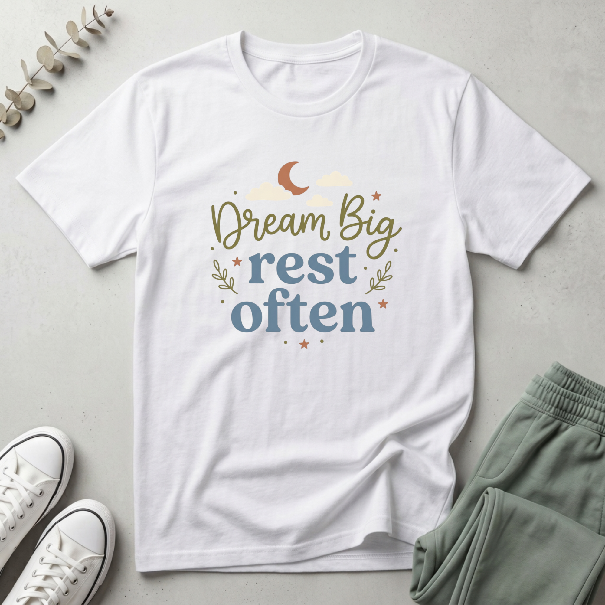 Dream Big Rest Often T-Shirt