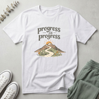 Progress Is Progress T-Shirt