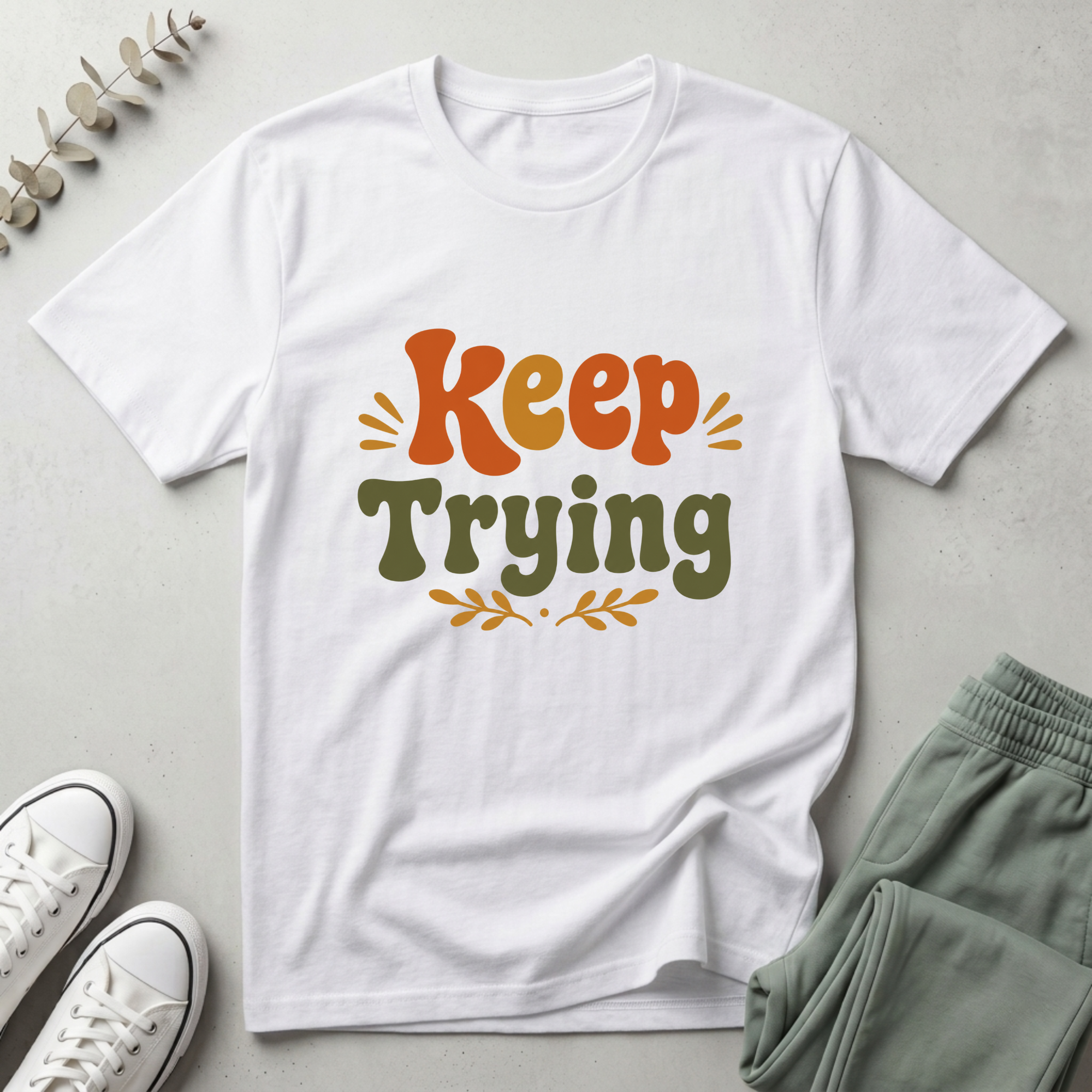 Keep Trying T-Shirt