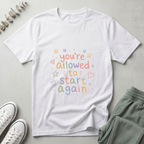 Allowed To Start Again T-Shirt