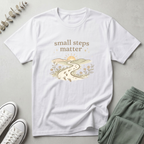 Small Steps Matter T-Shirt