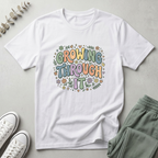 Growing Through It T-Shirt