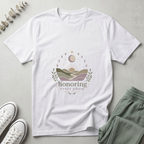 Honoring Every Phase T-Shirt