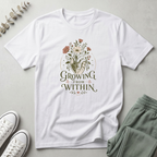 Growing From Within T-Shirt