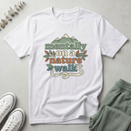 Mentally On A Nature Walk T-Shirt