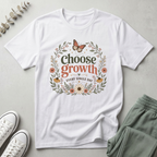 Choose Growth T-Shirt