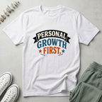 Personal Growth First T-Shirt