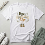 Keep Showing Up T-Shirt