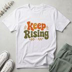Keep Rising T-Shirt
