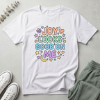Joy Looks Good On Me T-Shirt