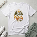 Keep Moving Forward T-Shirt