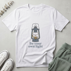 Be Your Own Light T-Shirt