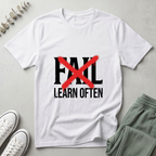 Fail Learn Often T-Shirt
