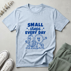 Small Steps Every Day T-Shirt