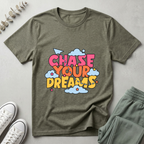 Chase Your Dreams T-Shirt