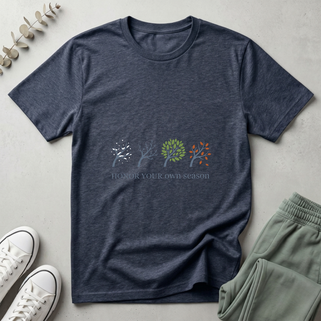 Honor Your Own Season T-Shirt