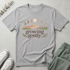 Growing Gently T-Shirt